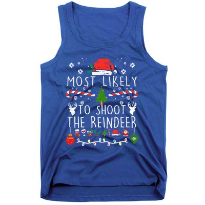 Most Likely To Shoot The Reindeer Family Christmas Holiday Gift Tank Top