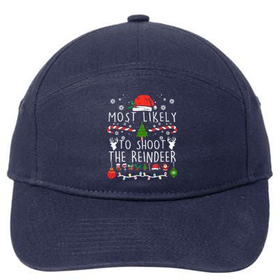 Most Likely To Shoot The Reindeer Family Christmas Holiday Gift 7-Panel Snapback Hat