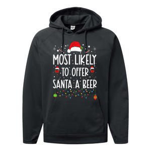 Most Likely To Offer Santa A Beer Funny Drinking Christmas Performance Fleece Hoodie