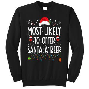 Most Likely To Offer Santa A Beer Funny Drinking Christmas Sweatshirt