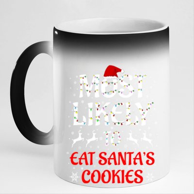 Most Likely To Christmas Family Matching Eat Santa's Cookies Great Gift 11oz Black Color Changing Mug