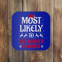 Most Likely To Christmas Family Matching Eat Santa's Cookies Great Gift Coaster