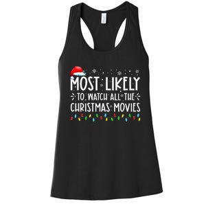 Most Likely To Watch All The Christmas Movies Christmas Women's Racerback Tank