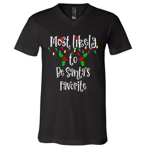 Most Likely To Be Santa's Favorite Family Group Matching Shirt V-Neck T-Shirt