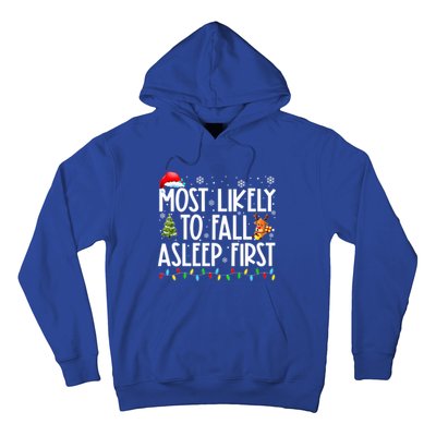 Most Likely To Fall Asleep First Christmas Family Funny Xmas Gift Hoodie