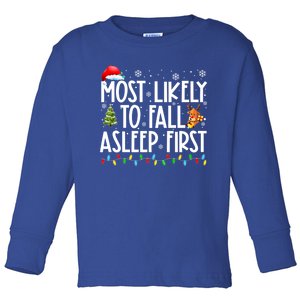 Most Likely To Fall Asleep First Christmas Family Funny Xmas Gift Toddler Long Sleeve Shirt