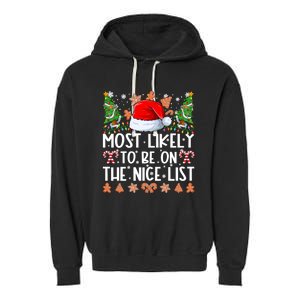 Most Likely To Be On The Nice List Family Christmas Pajamas Garment-Dyed Fleece Hoodie