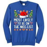 Most Likely To Be On The Nice List Family Christmas Pajamas Tall Sweatshirt