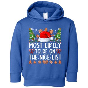 Most Likely To Be On The Nice List Family Christmas Pajamas Toddler Hoodie