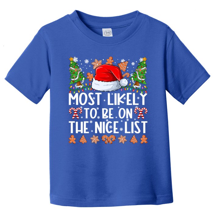 Most Likely To Be On The Nice List Family Christmas Pajamas Toddler T-Shirt