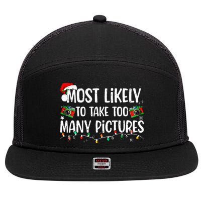 Most Likely To Take Too Many Pictures Family Christmas 7 Panel Mesh Trucker Snapback Hat