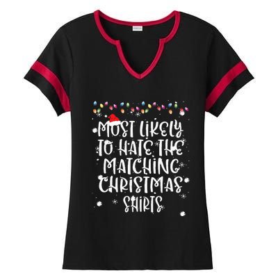 Most Likely To Hate Matching Christmas Funny Family Matching Ladies Halftime Notch Neck Tee