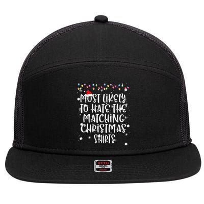 Most Likely To Hate Matching Christmas Funny Family Matching 7 Panel Mesh Trucker Snapback Hat