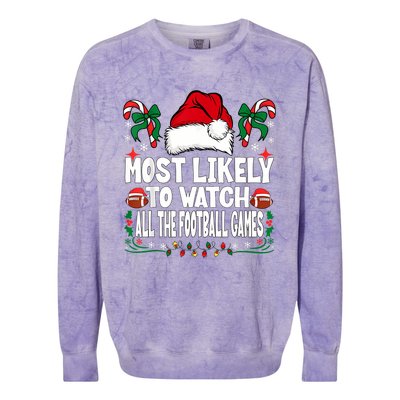 Most Likely To Watch All The Football Games Christmas Family Colorblast Crewneck Sweatshirt