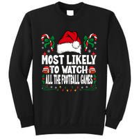 Most Likely To Watch All The Football Games Christmas Family Sweatshirt