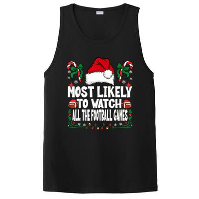 Most Likely To Watch All The Football Games Christmas Family PosiCharge Competitor Tank