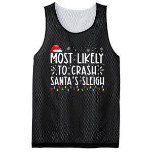 Most Likely To Crash SantaS Sleigh Funny Christmas Holiday Mesh Reversible Basketball Jersey Tank