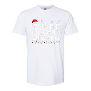 Most Likely To Crash SantaS Sleigh Funny Christmas Holiday Softstyle CVC T-Shirt