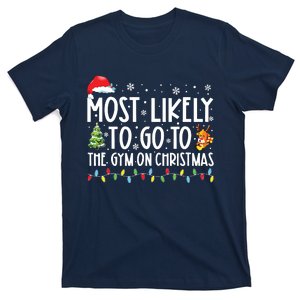 Most Likely To Go To The Gym On Christmas Family Pajamas T-Shirt