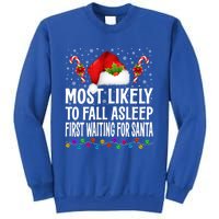 Most Likely To Fall Asleep First Waiting For Santa Christmas Great Gift Sweatshirt