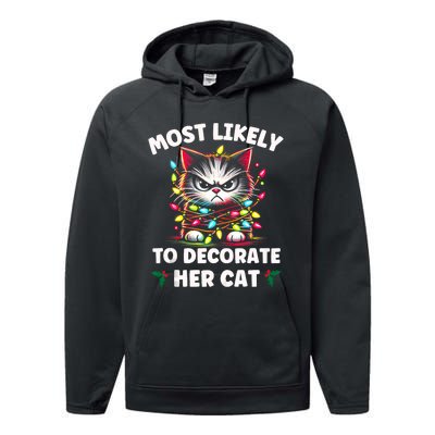 Most Likely To Decorate Her Cat Family Christmas Pajamas Tank Top Performance Fleece Hoodie