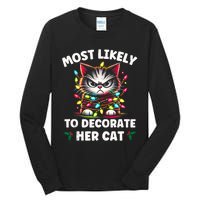 Most Likely To Decorate Her Cat Family Christmas Pajamas Tank Top Tall Long Sleeve T-Shirt