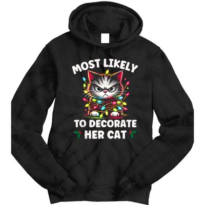 Most Likely To Decorate Her Cat Family Christmas Pajamas Tank Top Tie Dye Hoodie