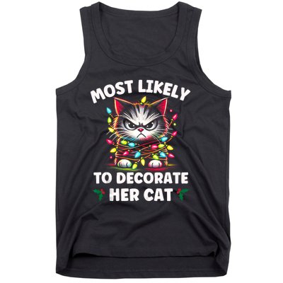 Most Likely To Decorate Her Cat Family Christmas Pajamas Tank Top Tank Top