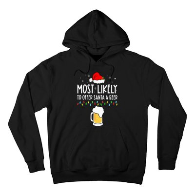 Most Likely To Offer Santa A Beer Family Pajamas Christmas Hoodie