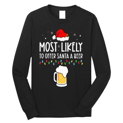 Most Likely To Offer Santa A Beer Family Pajamas Christmas Long Sleeve Shirt