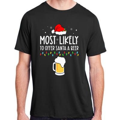 Most Likely To Offer Santa A Beer Family Pajamas Christmas Adult ChromaSoft Performance T-Shirt