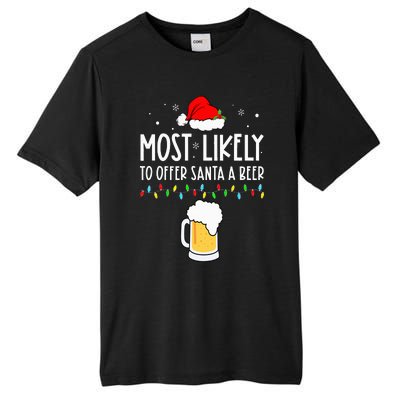 Most Likely To Offer Santa A Beer Family Pajamas Christmas Tall Fusion ChromaSoft Performance T-Shirt