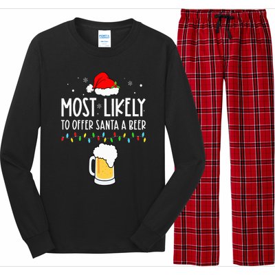 Most Likely To Offer Santa A Beer Family Pajamas Christmas Long Sleeve Pajama Set