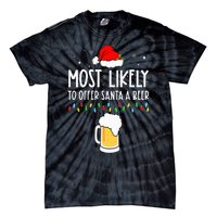 Most Likely To Offer Santa A Beer Family Pajamas Christmas Tie-Dye T-Shirt