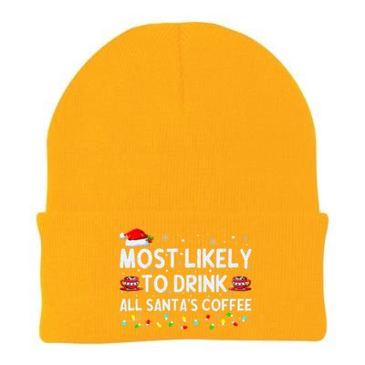 Most Likely To Drink All SantaS Coffee Christmas Pajamas Knit Cap Winter Beanie