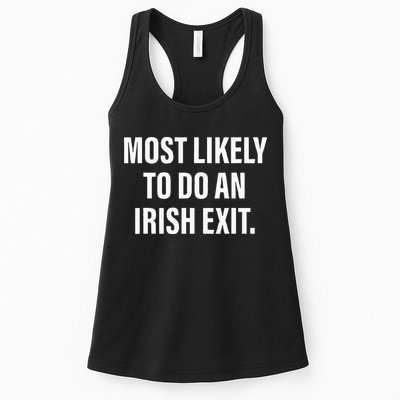 Most Likely To Do An Irish Goodbye Womens Tank Top