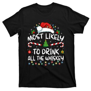 Most Likely To Drink All The Whiskey Santa Christmas T-Shirt