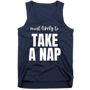 Most Likely To Take A Nap Tank Top