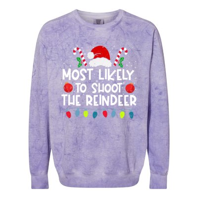 Most Likely To Shoot The Reindeer Family Crew Christmas Funny Gift Colorblast Crewneck Sweatshirt