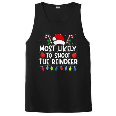 Most Likely To Shoot The Reindeer Family Crew Christmas Funny Gift PosiCharge Competitor Tank