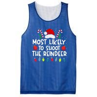 Most Likely To Shoot The Reindeer Family Crew Christmas Funny Gift Mesh Reversible Basketball Jersey Tank