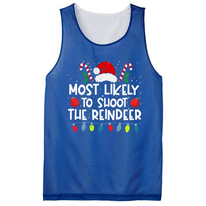 Most Likely To Shoot The Reindeer Family Crew Christmas Funny Gift Mesh Reversible Basketball Jersey Tank