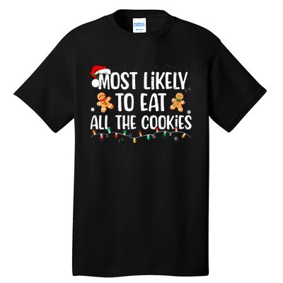 Most Likely To Eat All The Cookies Family Matching Christmas Tall T-Shirt