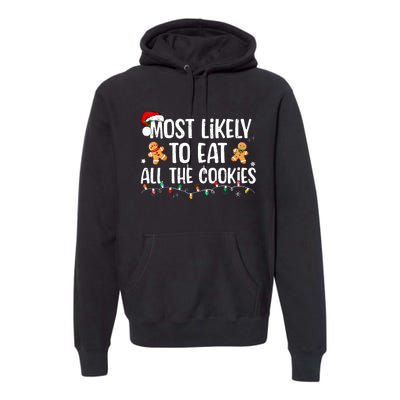 Most Likely To Eat All The Cookies Family Matching Christmas Premium Hoodie