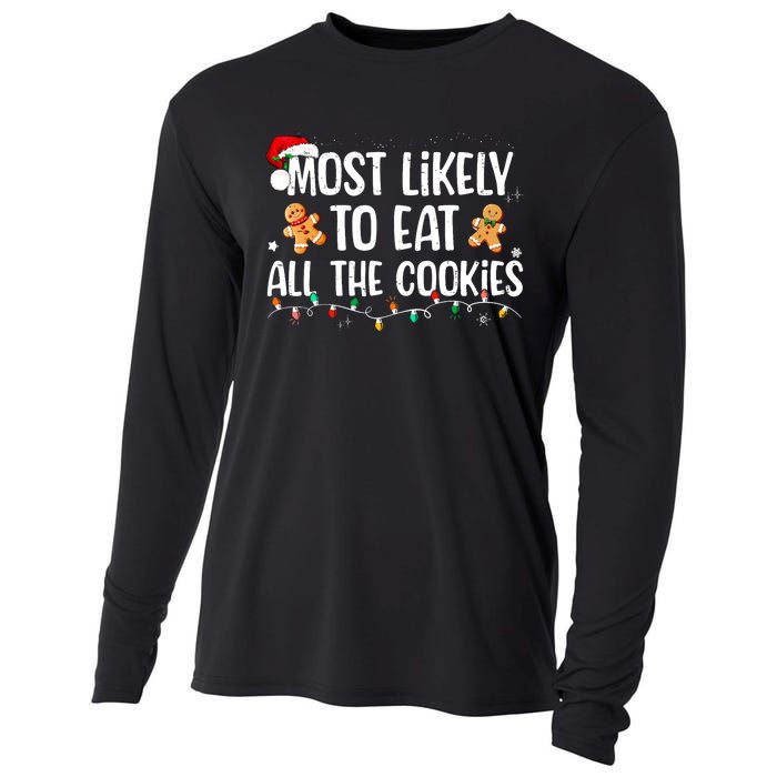 Most Likely To Eat All The Cookies Family Matching Christmas Cooling Performance Long Sleeve Crew