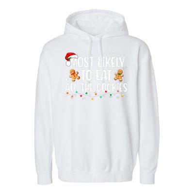 Most Likely To Eat All The Cookies Family Matching Christmas Garment-Dyed Fleece Hoodie