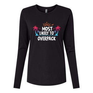 Most Likely To Overpack Womens Cotton Relaxed Long Sleeve T-Shirt