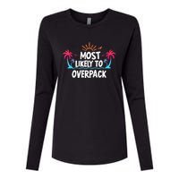 Most Likely To Overpack Womens Cotton Relaxed Long Sleeve T-Shirt