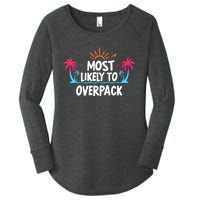 Most Likely To Overpack Women's Perfect Tri Tunic Long Sleeve Shirt