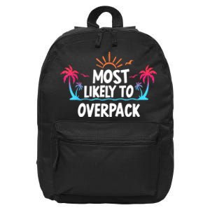 Most Likely To Overpack 16 in Basic Backpack